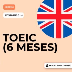 PREPARACIÓN TOEIC 6 MESES