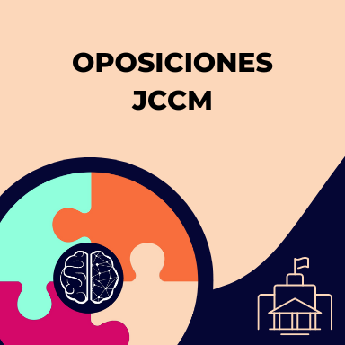 OPOSICIONES JUNTA DE COMUNIDADES DE CASTILLA LA MANCHA -JCCM-