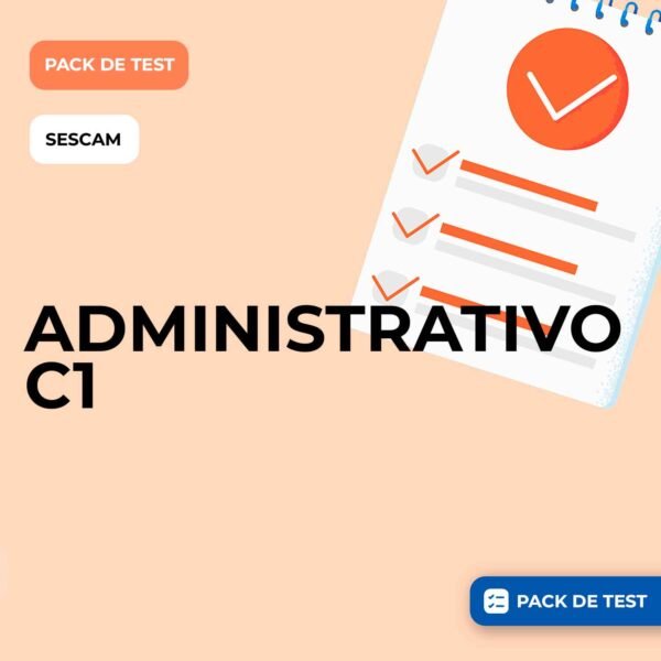 PACK DE TEST Y SIMULACROS - ADMINISTRATIVO C1 - JCCM