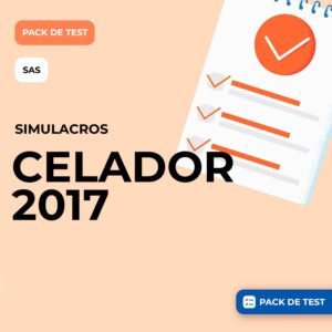 SIMULACRO CELADOR SAS EXAMEN 2017 (ESTABILIZACIÓN)