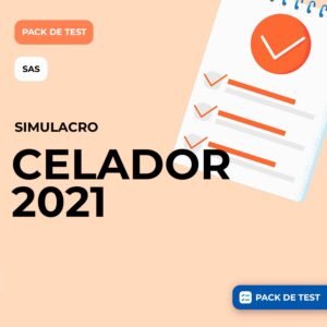 SIMULACRO CELADOR SAS EXAMEN 2021 (PRIMERA CONVOCATORIA)