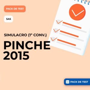 SIMULACRO PINCHE SAS EXAMEN 2015 (PRIMERA CONVOCATORIA)