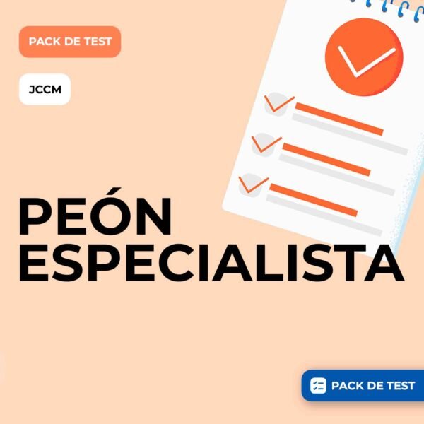 PACK DE TEST Y SIMULACROS - PEÓN ESPECIALISTA - JCCM