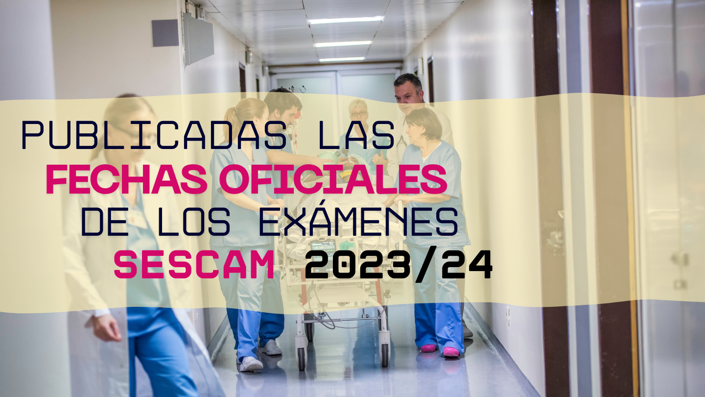 Publicadas las fechas oficiales de los exámenes SESCAM: información clave para los aspirantes